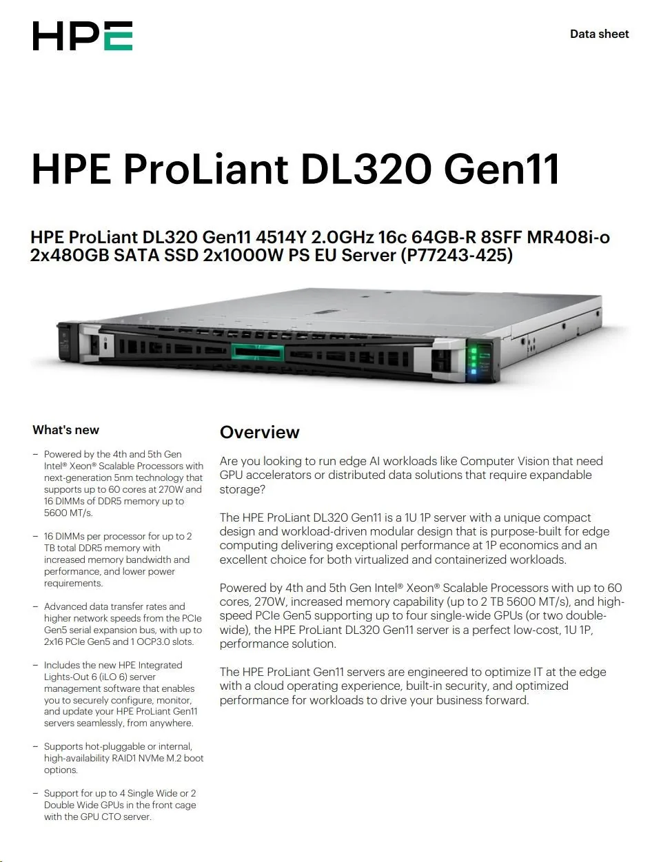 HPE Server DL320 G11 4514Y, 1P, 2x32GB, 2x480GB SDD, MR408i-o, 8SFF, iLO6, 2x1000W, 1U, Rack, 3 3 3 Smart Choice